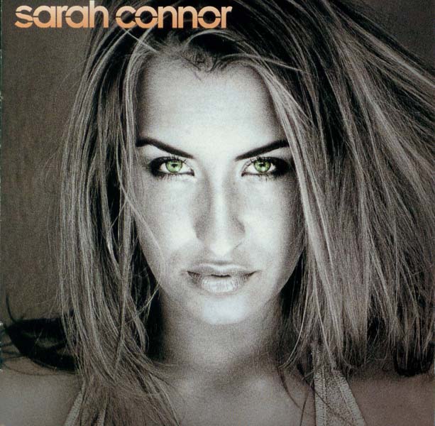 Sarah Connor 莎拉·寇娜 – 2004 – Sarah Connor [5171392000][美国版][WAV+CUE]