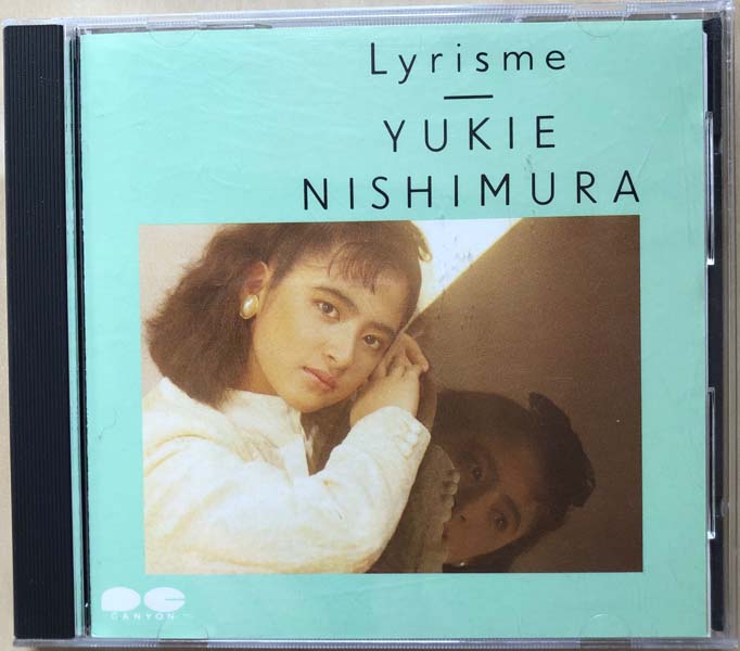 西村由纪江 – 1987 – Lyrisme [D32R0047][日本版][WAV]
