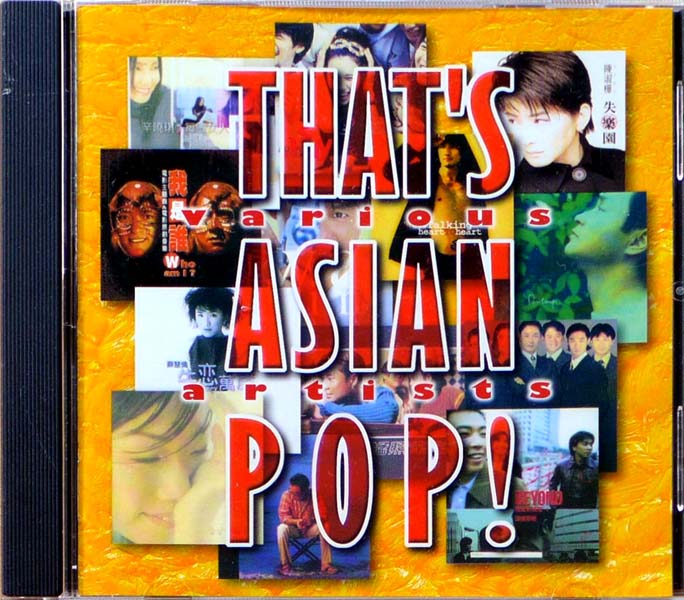 群星 – 1998 – Thats Asian Pop! [RCCA-2022][滚石唱片][台版][WAV+CUE]