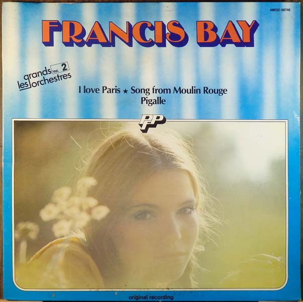 Francis Bay – 1975 – Les Grands Orchestres Vol. 2 [4M032-98746][LP黑胶][比利时版][WAV+CUE]
