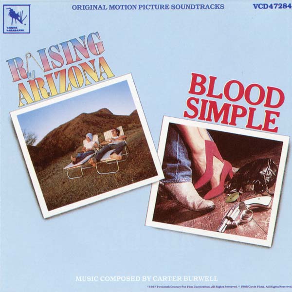 电影原声 – 1987 – Raising Arizona – Blood Simple 抚养亚利桑那 血迷宫 [VCD-47284][美国版][WAV+CUE]