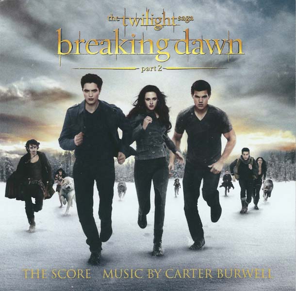 电影原声 – 2012 – The Twilight Saga – Breaking Dawn – Part 2 暮光之城：破晓（下） [7567-87619-0][欧版][WAV+CUE]