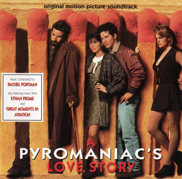 电影原声 – 1995 – A Pyromaniac’s Love Story 爱上明尼苏达 [VSD-5620][美国版][WAV+CUE]