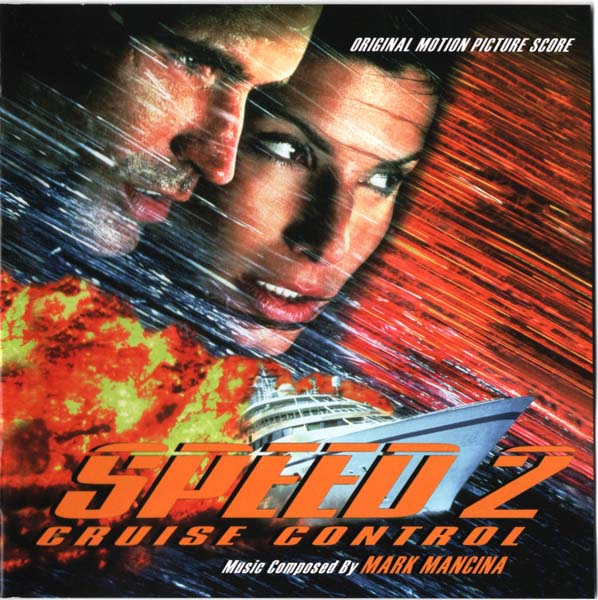 电影原声 – 1997 – Speed 2 Cruise Control 生死时速 2：海上惊情 (2010)[LLLCD 1138][美国版][WAV+CUE]