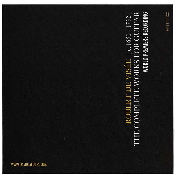 David Jacques – Robert de Visée – 2007 – Complete works for guitar 吉他作品全集 [XXI‑CD 2 1530][加拿大版][WAV+CUE]