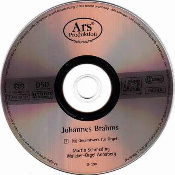Martin Schmeding – 2007 – 勃拉姆斯管风琴作品全集 [SACD][ARS 38 023][德国版][ISO]
