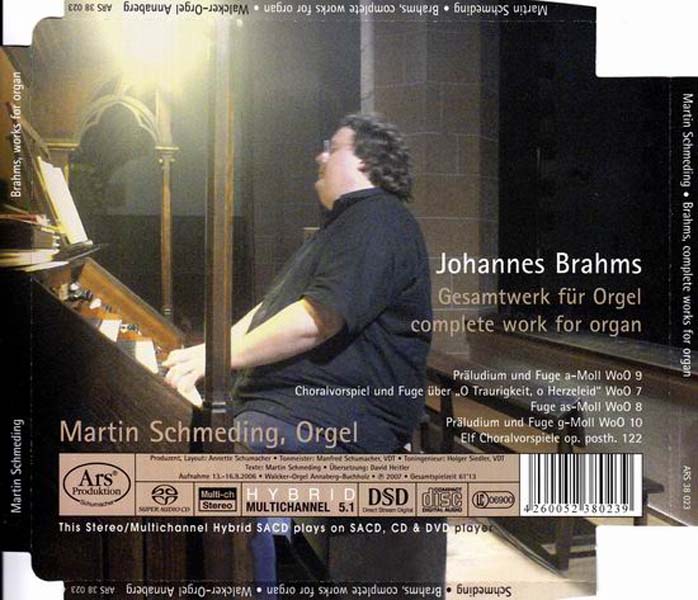 Martin Schmeding – 2007 – 勃拉姆斯管风琴作品全集 [SACD][ARS 38 023][德国版][ISO]
