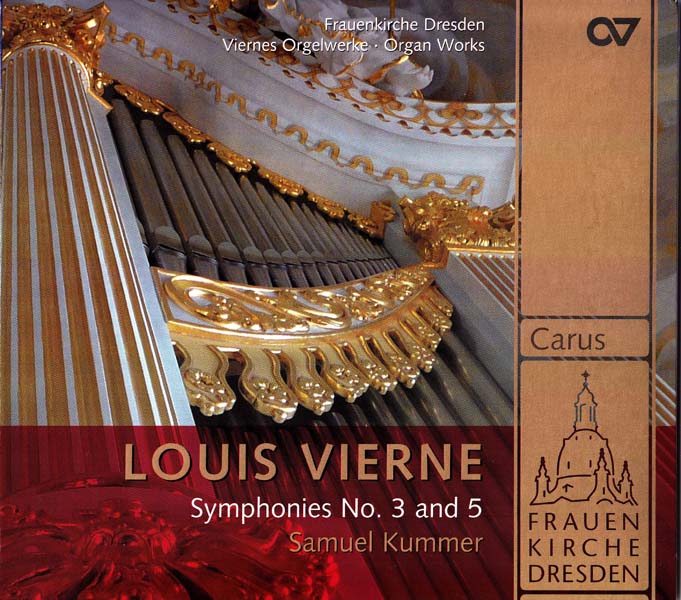 Samuel Kummer – 2007 – 路易・维尔纳：第 3、第 5 管风琴交响曲 [SACD][Carus 83.405][德国版][ISO]