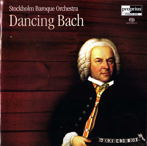 Stockholm Baroque Orchestra – 2006 – 舞动巴赫 [SACD][PRSACD 2036][瑞典版][ISO]