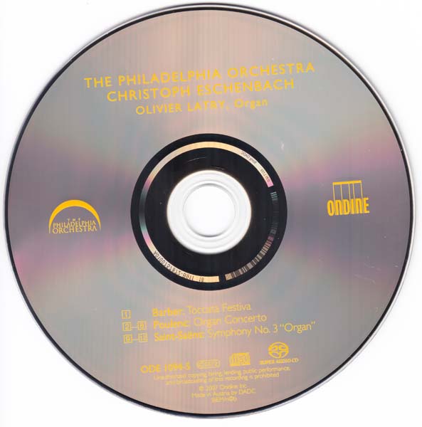 费城交响乐团 – 2006 – 圣桑第三 “管风琴” 交响曲、普朗克管风琴协奏曲、巴伯节日托卡塔 [SACD][0761195109458][奥地利版][ISO]