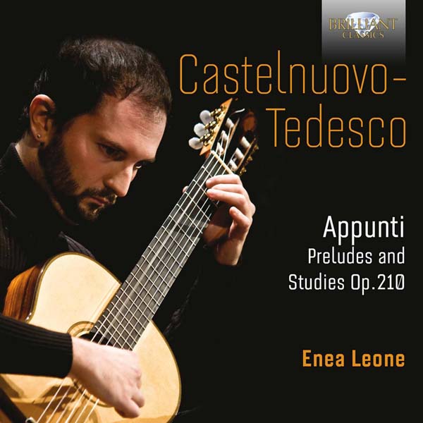 Castelnuovo-Tedesco – 2015 – Appunti Op.210 [95219][欧版][WAV+CUE]