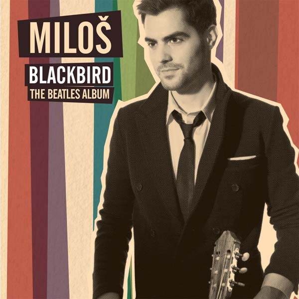 Milos Karadaglic – 2016 – Blackbird- The Beatles Album [481 2310 DH][欧版][WAV+CUE]