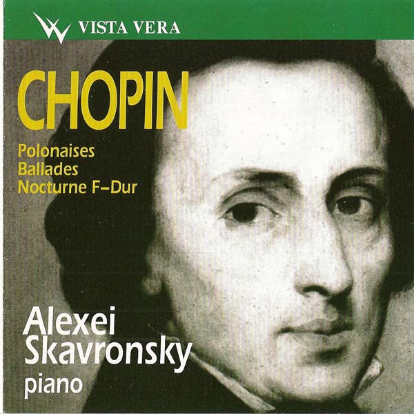 Alexei Skavronsky – 2006 – Frederick Chopin [VVCD-00111][俄罗斯版][WAV+CUE]