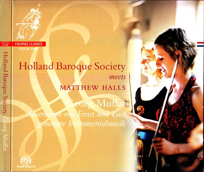 Holland Baroque Society meets Matthew Halls – 2008 – Instrumental Music [SACD][CCS SA 27408][奥地利版][ISO]