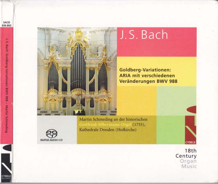 Martin Schmeding – 2009 – 约翰・塞巴斯蒂安・巴赫 – 哥德堡变奏曲 BWV 988 [SACD][CYBELE SACD 030.802][德国版][ISO]