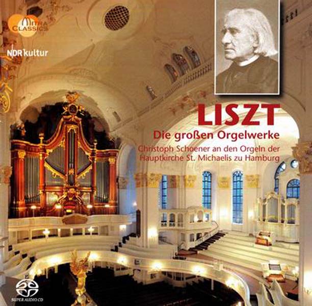 2011 - Christoph Schoener - Die Grossen Orgelwerke - 李斯特_大型管风琴作品 [SACD][CD 16 425][德国版][ISO]